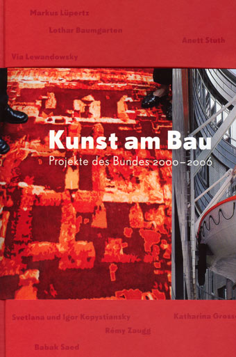 Kunst am Bau_Projekte des Bundes 2000 bis 2006